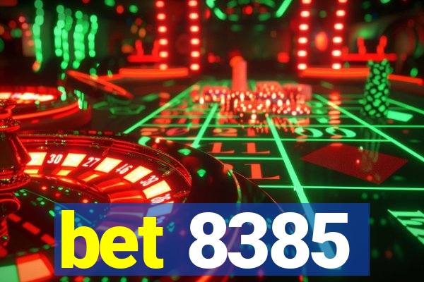 bet 8385